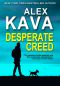 [Ryder Creed 05] • DESPERATE CREED · (Book 5 Ryder Creed K-9 Mystery Series)